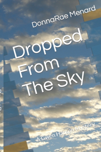Dropped From The Sky