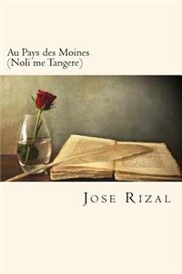 Au Pays des Moines (Noli me Tangere) (French Edition)