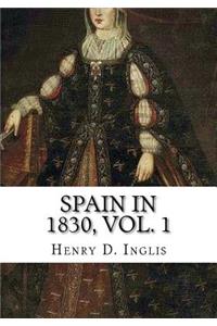 Spain in 1830, vol. 1