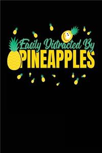 Easily Distracted By Pineapples