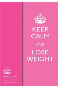 My Food Diary - Compatible With Weight Watchers - Keep Calm And Lose Weight