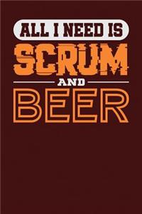 All I Need is Scrum and Beer