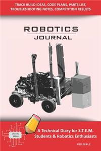Robotics Journal - A Technical Diary for Stem Students & Robotics Enthusiasts
