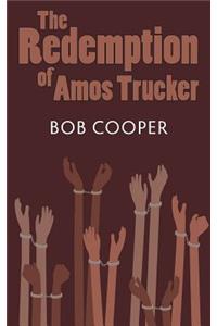 The Redemption of Amos Trucker