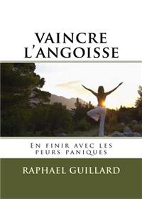 vaincre l'angoisse