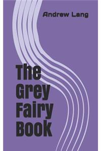 The Grey Fairy Book