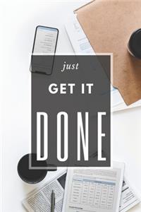Just Get It Done