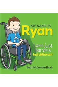 My Name is Ryan