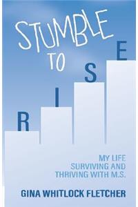Stumble to Rise
