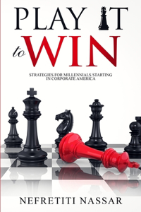 Play It to Win