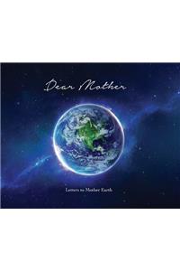 Letters To Mother Earth