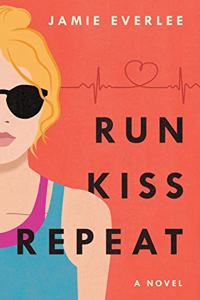 Run, Kiss, Repeat