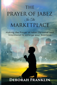Prayer of Jabez In The Marketplace