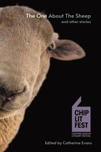 One About The Sheep And Other Stories: ChipLitFest Short Story Winners 2016 - 2022