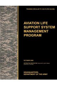 Aviation Life Support System Management Program