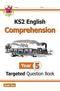 KS2 English Year 5 Reading Comprehension Targeted Question Book - Book 1 (with Answers)