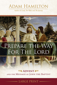 Prepare the Way for the Lord