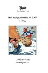 Uncle Wiggily's Adventures XIII & XIV