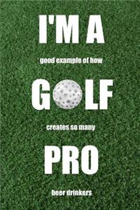I'm a Golf Pro