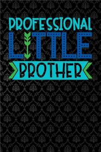 Professional Little Brother
