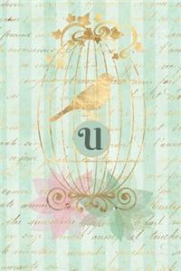 Plan on It Undated 12 Month Weekly Planner Gilded Bird in a Cage Personalized Letter U