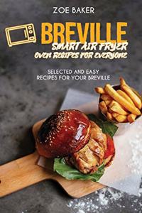 Breville Smart Air Fryer Oven Recipes For Everyone