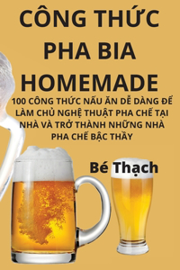 Công ThỨc Pha Bia Homemade