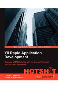 Yii Rapid Application Development Hotshot