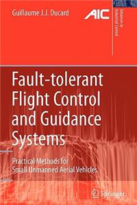 Fault-Tolerant Flight Control and Guidance Systems