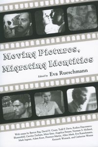 Moving Pictures, Migrating Identities
