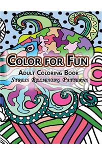 Color For Fun Adult Coloring Book