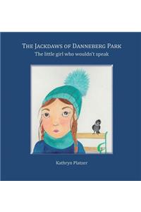 The Jackdaws of Danneberg Park
