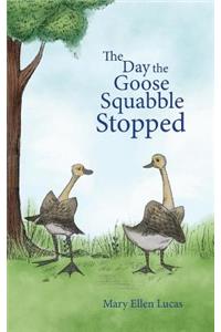 The Day the Goose Squabble Stopped
