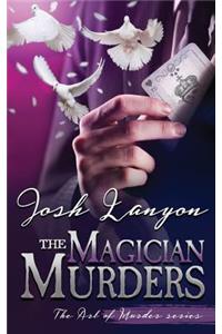 The Magician Murders