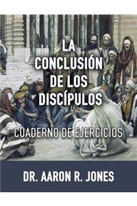 Conclusion de los Discipulos