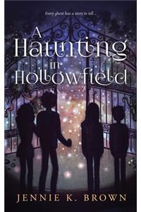 A Haunting in Hollowfield