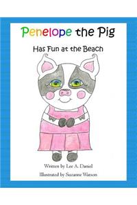 Penelope the Pig Has Fun at the Beach