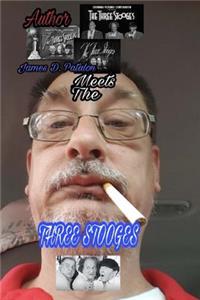Author James D. Patalon Meets The Three Stooges