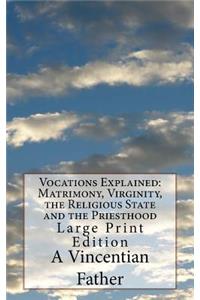 Vocations Explained