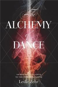 Alchemy of Dance