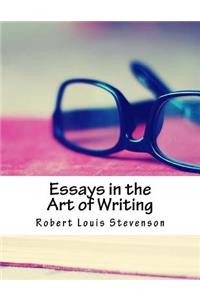 Essays in the Art of Writing