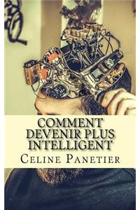 Comment devenir plus intelligent
