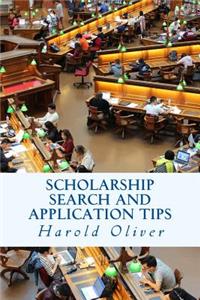 Scholarship Search and Application Tips