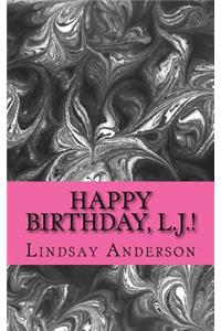 Happy Birthday, L.J.!