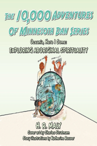 The 10,000 Adventures of Minnesota Dan