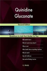 Quinidine Gluconate; Second Edition