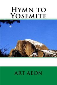 Hymn to Yosemite