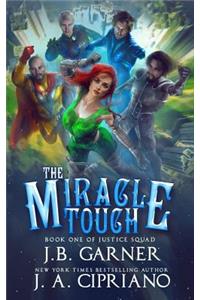 The Miracle Touch