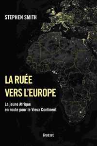 La ruee vers l'Europe