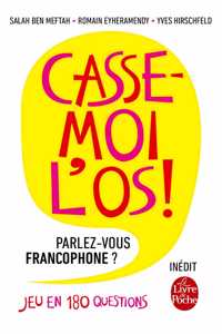 Casse-moi l'os!